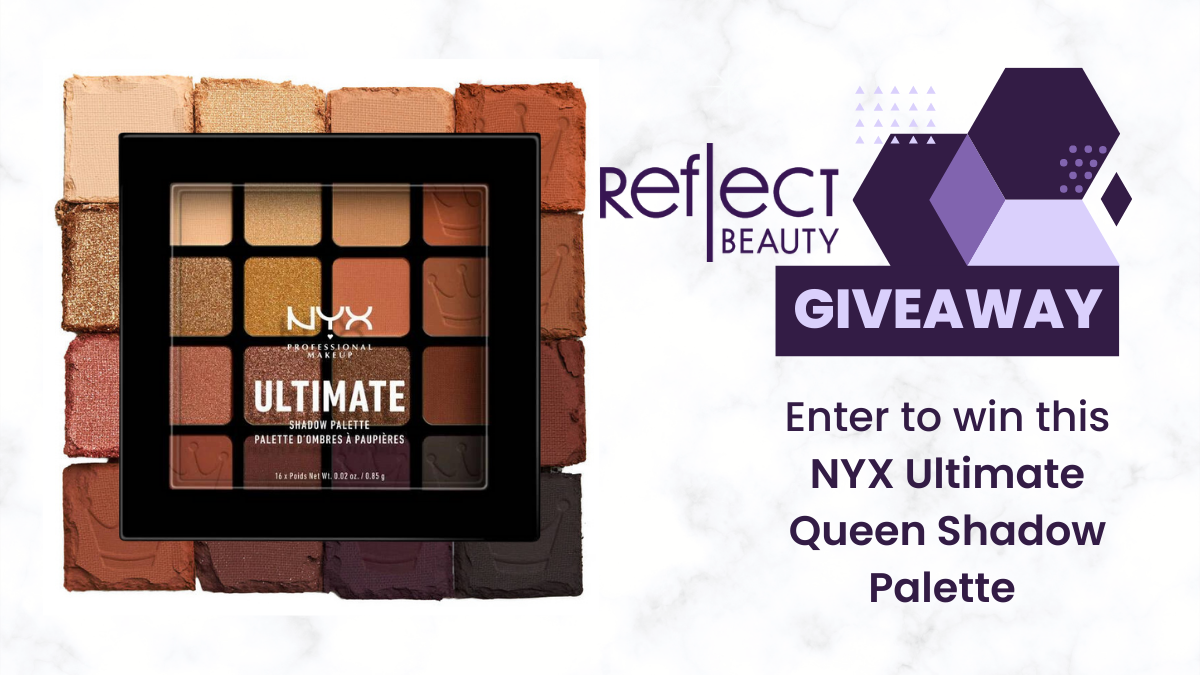 Reflect Beauty giveaway x NYX Ultimate Queen Shadow
